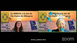 UCDM La Biblia a la luz de Un Curso De Milagros WWWMIRACLELOVE SANTA HILDA NÚÑEZ2192024 [upl. by Krischer795]