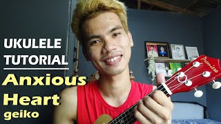 Anxious Heart  geiko UKULELE TUTORIAL [upl. by Alaecim930]