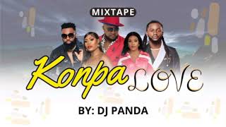 Mixtape Compas Love Hit By DJ Panda jbeatz  Bedjine Dperfect Arly La rivière Rutshelle [upl. by Yatnohs]