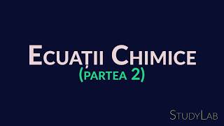 Ecuații Chimice Partea 2  Reacții Chimice  Chimie  StudyLabmd [upl. by Leoy]