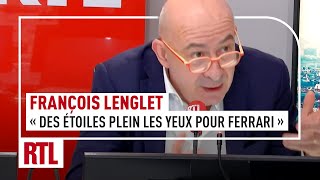 François Lenglet  quotDes étoiles plein les yeux pour Ferrariquot [upl. by Lerim776]