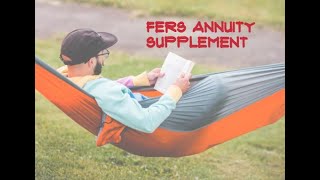 Your Guide to The FERS Annuity Supplement with Ed Zurndorfer [upl. by Attah]