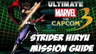 Ultimate Marvel vs Capcom 3  Strider Hiryu Mission Guide [upl. by Dorfman]