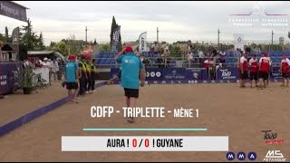 CDF Promotions  Triplette  Castelnaudary  8ième de finale  Aura VS Guyane 13072024 [upl. by Acirtap]