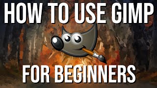 HOW TO USE GIMP  Complete Tutorial for Beginners 2020 [upl. by Aenad]