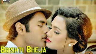 Brishti Bheja‬  Ankush  Nusraat Faria  Savvy  Shadaab Hashmi  Aashiqui Bengali Movie 2015 [upl. by Toth735]