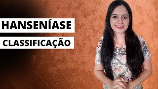 Classificação da Hanseníase  Entenda com facilidade Profª Juliana Mello [upl. by Zere]