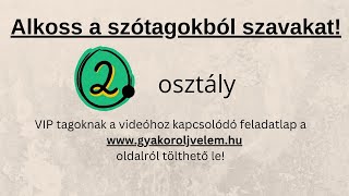 Szóalkotás szótagokból  2 osztály [upl. by Sadnac969]