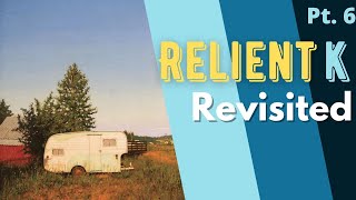 Relient K Revisited Part 6 Forget And Not Slow Down [upl. by Cassondra]