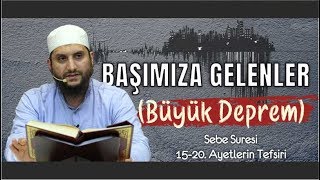 Başımıza Gelenler  Büyük Deprem   Tefsir Dersleri  Adem Sözkesen [upl. by Edak]