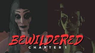 ROBLOX  Bewildered CHAPTER 1 [upl. by Barnebas]