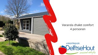 Veranda Chalet Comfort op Vakantiepark DelftseHout [upl. by Caputto]