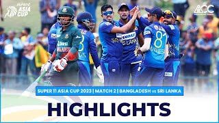 Super11 Asia Cup 2023  Match 2 Bangladesh vs Sri Lanka Highlights [upl. by Frederick476]