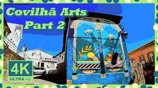 10 Urban Arts in Covilhã PORTUGAL Part 2 Walking Tour FAST  4K Ultra HD60fps [upl. by Chesnut]