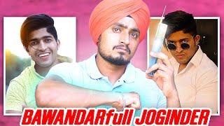 BAWANDARfull JOGINDER  Thara Bhai Joginder Roast  Davis Dosanjh [upl. by Hakim]