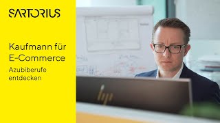 Ausbildung bei Sartorius Kaufleute für ECommerce [upl. by Hseham235]