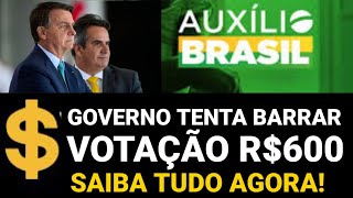 💥EXCLUSIVO URGENTE VOTAÇÃO DO BENEFÍCIO EXTRAORDINÁRIO GOVERNO TENTA BARRAR AUMENTO PARA R600 [upl. by Regni626]