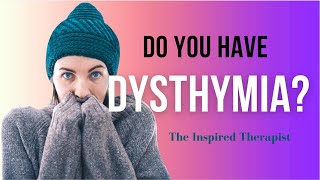 Do you have Dysthymia also known as High Functioning Depression or Persistent Depressive Disorder [upl. by Eilyah289]