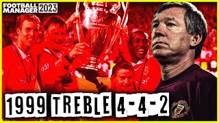 🔥200 GOAL SEASON🔥  Man Utd 1999 Treble 442 FM23 TACTIC [upl. by Annohsat]