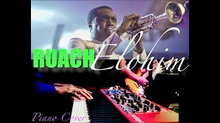 Ruach Elohim  Nathaniel Bassey  Piano Cover nathanielbassey victoriaorenze namesofGod [upl. by Willow]