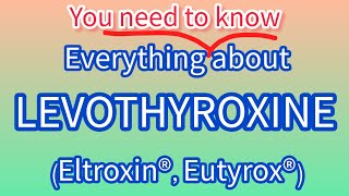 Levothyroxine  everything you need to know about Levothyroxine hypothyroidism [upl. by Direj]