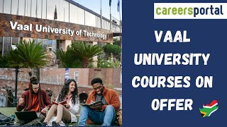 Vaal University Courses On Offer  Careers Portal [upl. by Maxine]