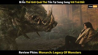 Review Phim  Bí Ẩn Thế Giới Quái Thú Khổng Lồ Tồn Tại Song Song Dưới Lòng Đất  Trùm Phim Review [upl. by Elodie]