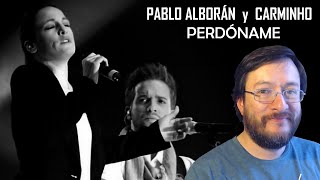 Pablo Alborán y Carminho  Perdóname  REACCIÓN reaction [upl. by Nodnarb823]