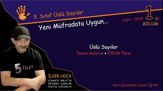 9 Sınıf Matematik Dersi Üslü Sayılar 1 Bölüm Yeni Müfredata Uygun 2024  2025 maths matematik [upl. by Bartel]