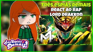 três espiãs demais react ao rap do lord drakkon  deus gacha club [upl. by Virgel]