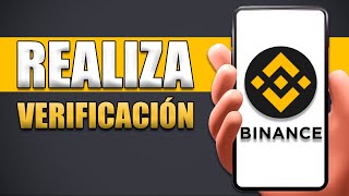 Cómo Realizar La Verificación En Binance [upl. by Raphaela]