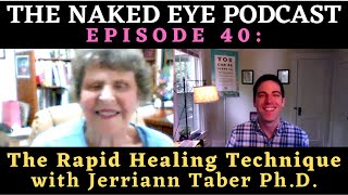 The Rapid Healing Technique with Jerriann Taber PhD [upl. by Carole]