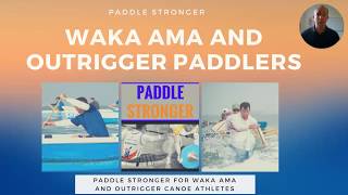 Strength training for Waka Ama and Outrigger Canoe Paddlers [upl. by Bentley]