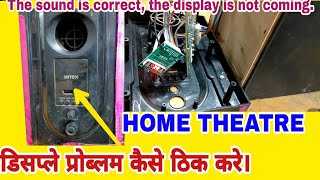 Intex Home Theater Repair Karna SikheDisplay Problem [upl. by Carin53]