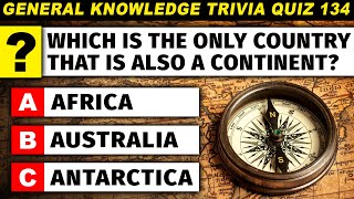 50 General Knowledge Questions You Should Be Able To Answer Ultimate Trivia Quiz Part 134 [upl. by Liberati]