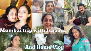 Mumbai with Ishaani and Home vlog  Sindhu krishna [upl. by Argus897]