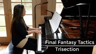 Trisection  Final Fantasy Tactics solo piano arrangement v 2 [upl. by Adnarram]