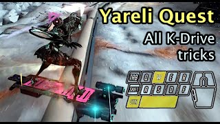 KDrive Tricks w Keyboard Capture  Warframe Yareli Waverider Quest Guide [upl. by Ondrea863]