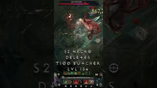 S2 Necro DELETES T100 Butcher Lvl 154  Diablo 4 Season 2 Necromancer Build diablo4 shorts skulm [upl. by Ahsenad607]