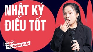 Nhật Ký Điều Tốt  Nhi Võ Saigon Tếu  Hài Độc Thoại [upl. by Eirolav]