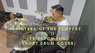 Ne Obliviscaris  Painters of the Tempest Pt II Triptych Lux Short Drum Cover [upl. by Eisiam]