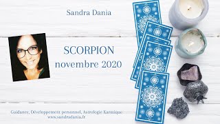 Scorpion Novembre 2020  Sortir des sentiers battus  Cultiver son harmonie intérieure guidance [upl. by Eenhpad]