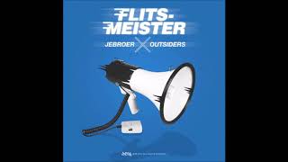 Jebroer en Outsiders Flitsmeister [upl. by Arty247]