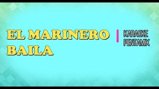 El Marinero Baila  Karaoke Pentamix [upl. by Melessa]