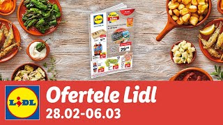 Ofertele saptamanii la Lidl • 28 Februarie  06 Martie 2022 [upl. by Gruchot124]