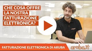 Fatturazione Elettronica Aruba che cosa offriamo [upl. by Kcirredal370]