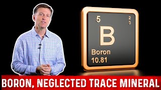 Benefits of Boron One of the Most Deficient Trace Minerals – Dr Berg [upl. by Hsima]