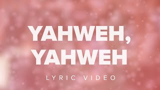 Yahweh Yahweh  Official Lyric Video  Victory House Worship [upl. by Llenrup]