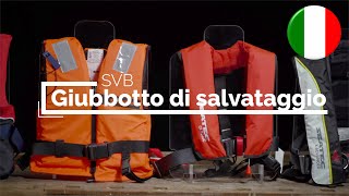 Tutto ciò che cè da sapere sui giubbotti di salvataggio  SVB [upl. by Yramliw204]