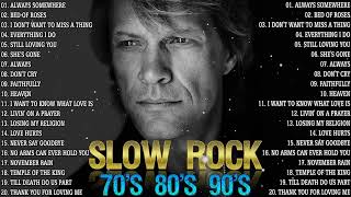 Slow Rock Ballads 70s 80s 90s  Bon Jovi Led Zeppelin Scorpion U2 Eagles Aerosmith GNR Vol2 [upl. by Shirlie]